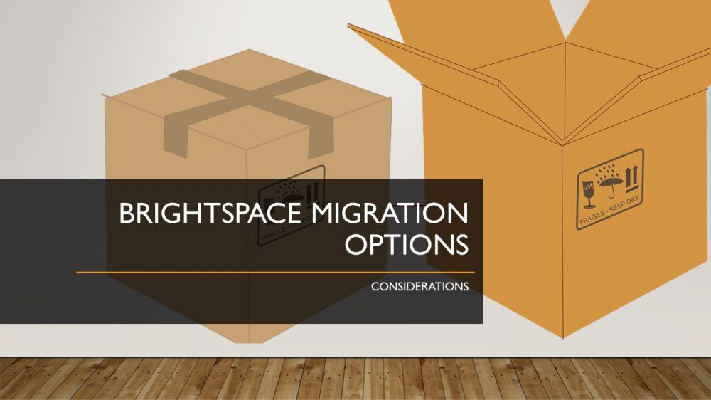 Brightspace migration options